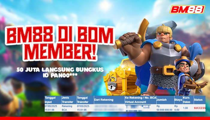 BM88 Di Bom Member! 50 Juta Langsung Bungkus ID Pan00***