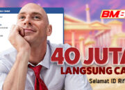 40 Juta Langsung Cair! Member Buktikan Keberuntungan di BM88